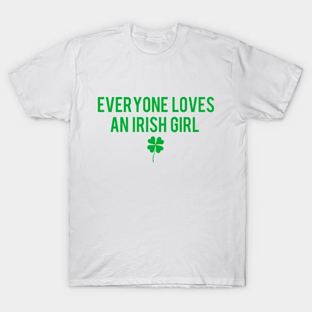 Everyone Loves An Irish Girl Baby Tee Women Y2K Slogan  Funny Sayings 90s Style Tee T-Shirt by Flaash